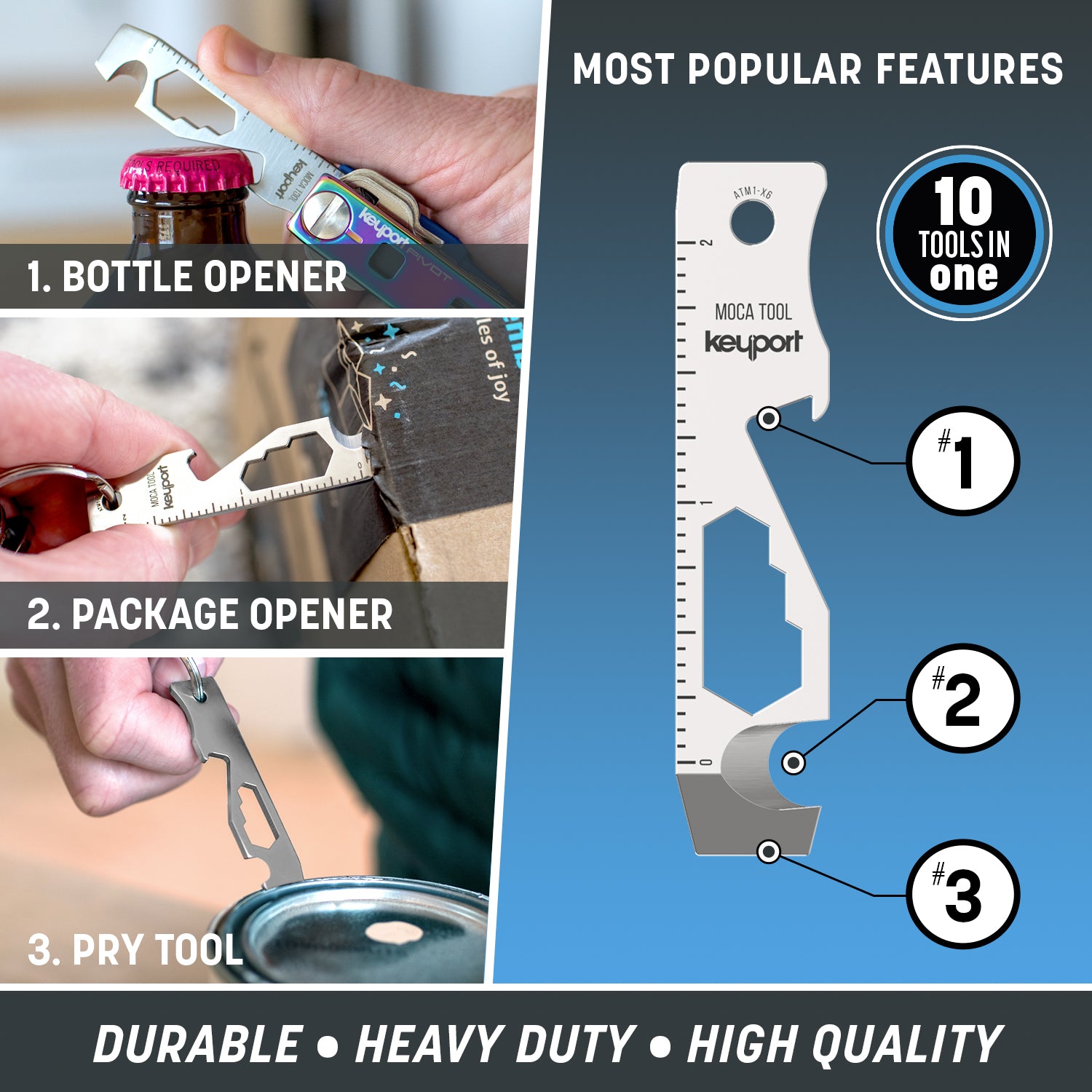 Most popular features of the Keyport MOCA 10-in-1 Tool include a bottle opener, package opener, and pry tool