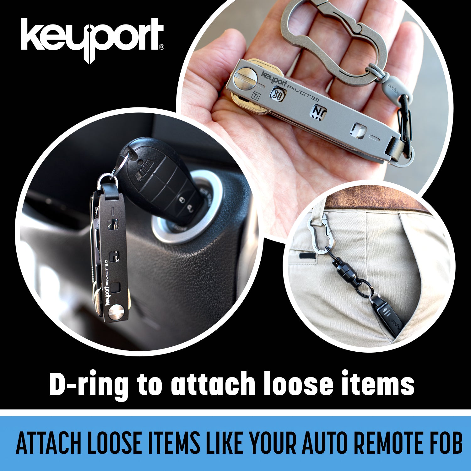 Attach loose items like an auto fob to your Keyport Pivot's D-ring